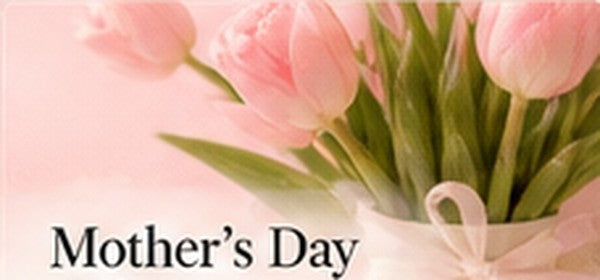 Mother's Day Gifts