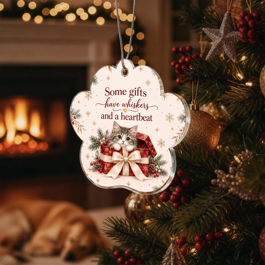 Cat Christmas Paw Ornament – Some Gifts Have Whiskers Acrylic Keepsake