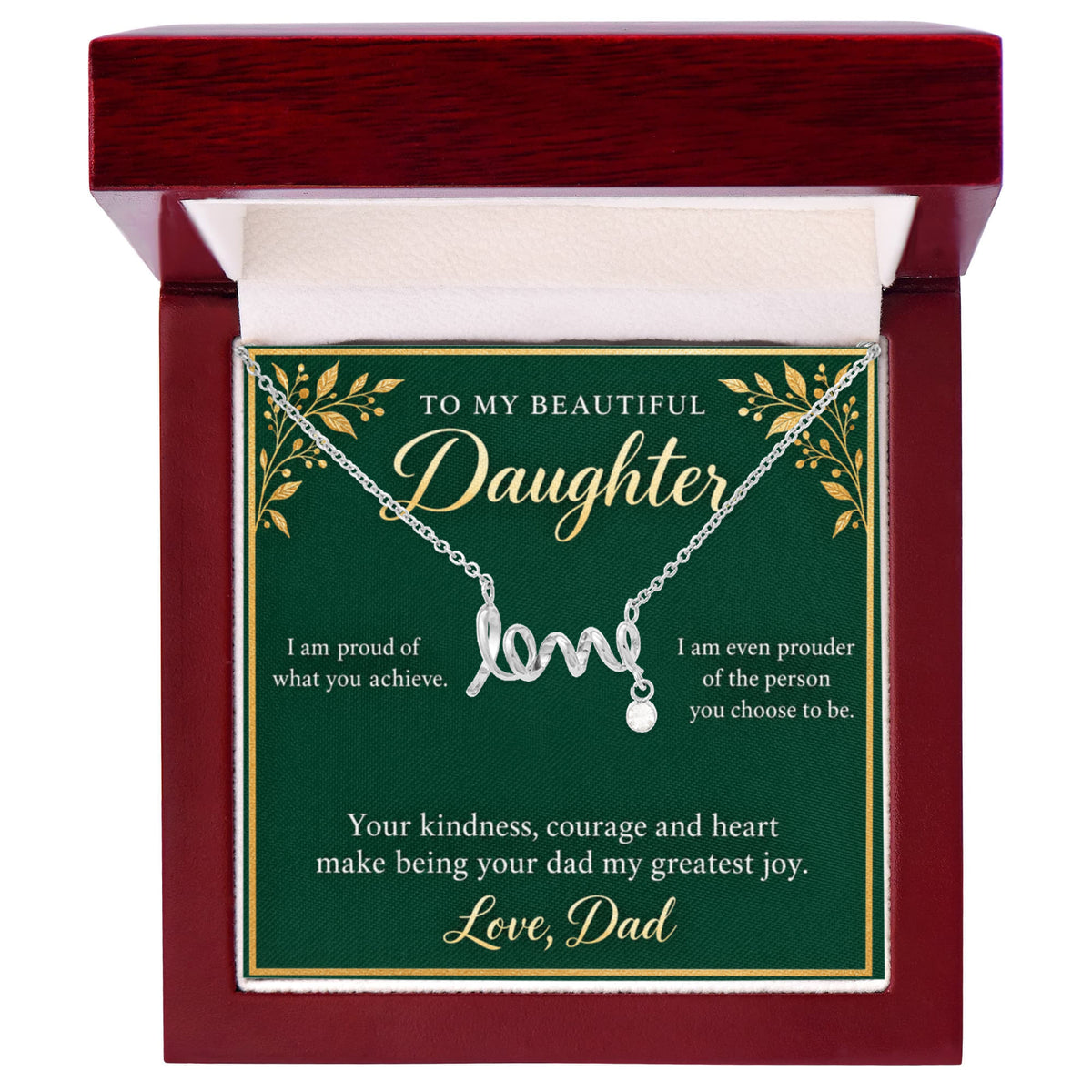 Daughter Love Necklace from Dad – Proud of Who You Are & Message Card
