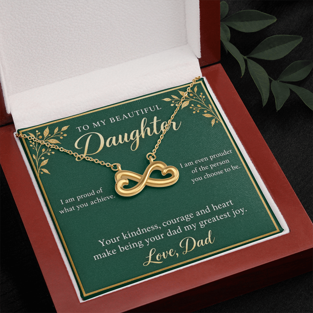 Daughter Infinity Necklace from Dad – Proud of Who You Are & Message Card