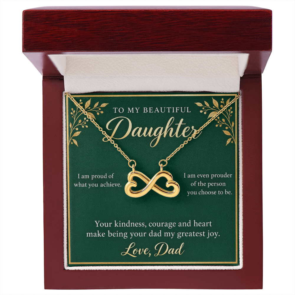 Daughter Infinity Necklace from Dad – Proud of Who You Are & Message Card