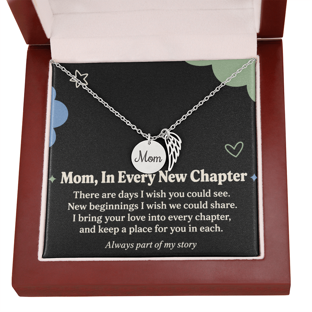 Mom Memorial Necklace – In Every New Chapter & Angel Wing Message Card
