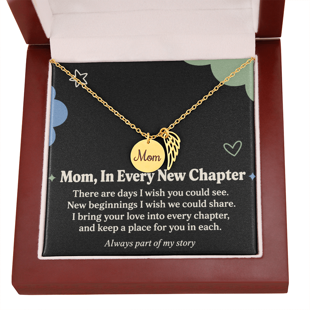 Mom Memorial Necklace – In Every New Chapter & Angel Wing Message Card