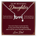 Daughter Necklace from Dad – You Never Have to Earn My Love & Gift Box