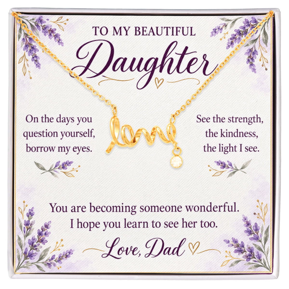 Daughter Love Necklace from Dad – See What I See & Message Card