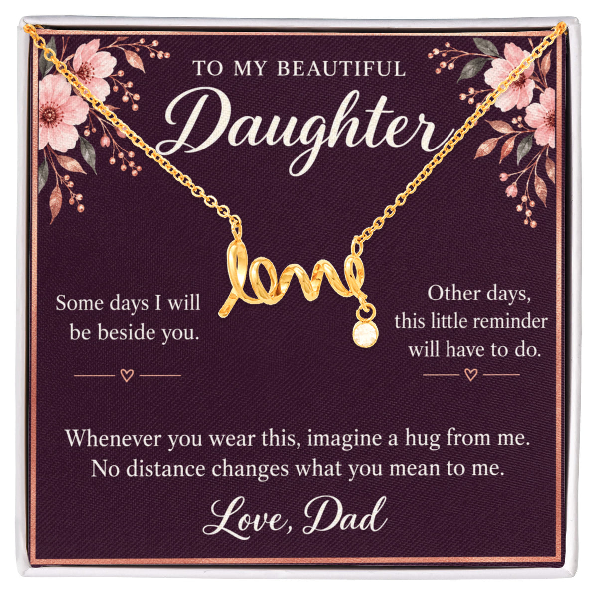 Daughter Love Necklace from Dad – A Hug When We're Apart & Message Card