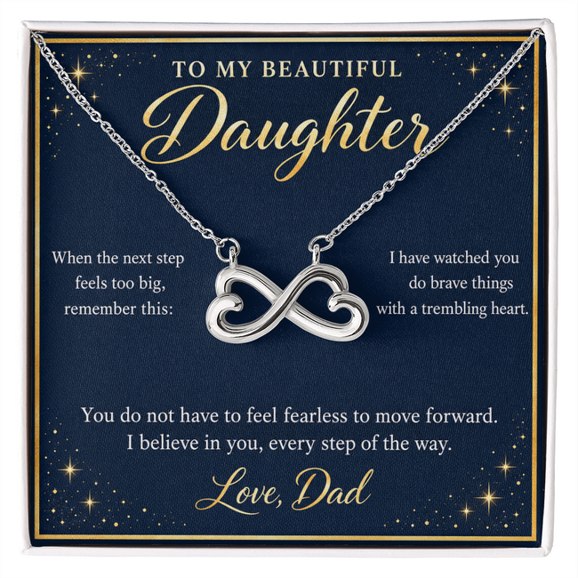 Daughter Infinity Necklace from Dad – I Believe in You & Message Card
