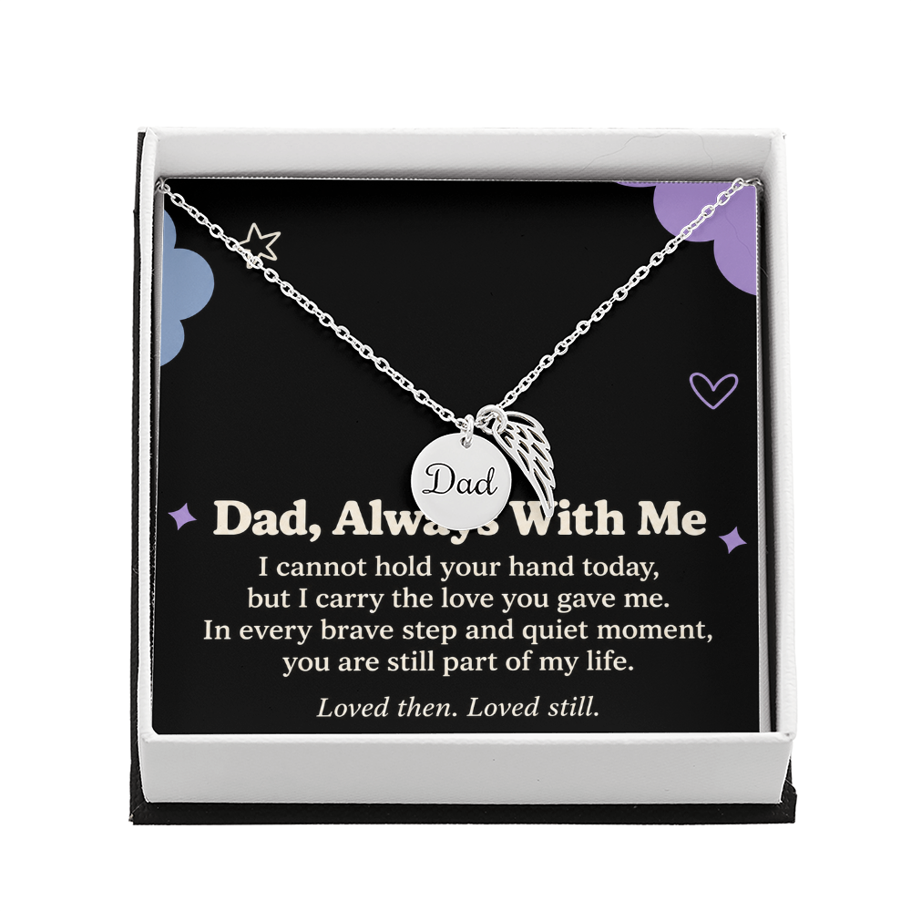 Dad Memorial Necklace – Always With Me Angel Wing & Remembrance Card