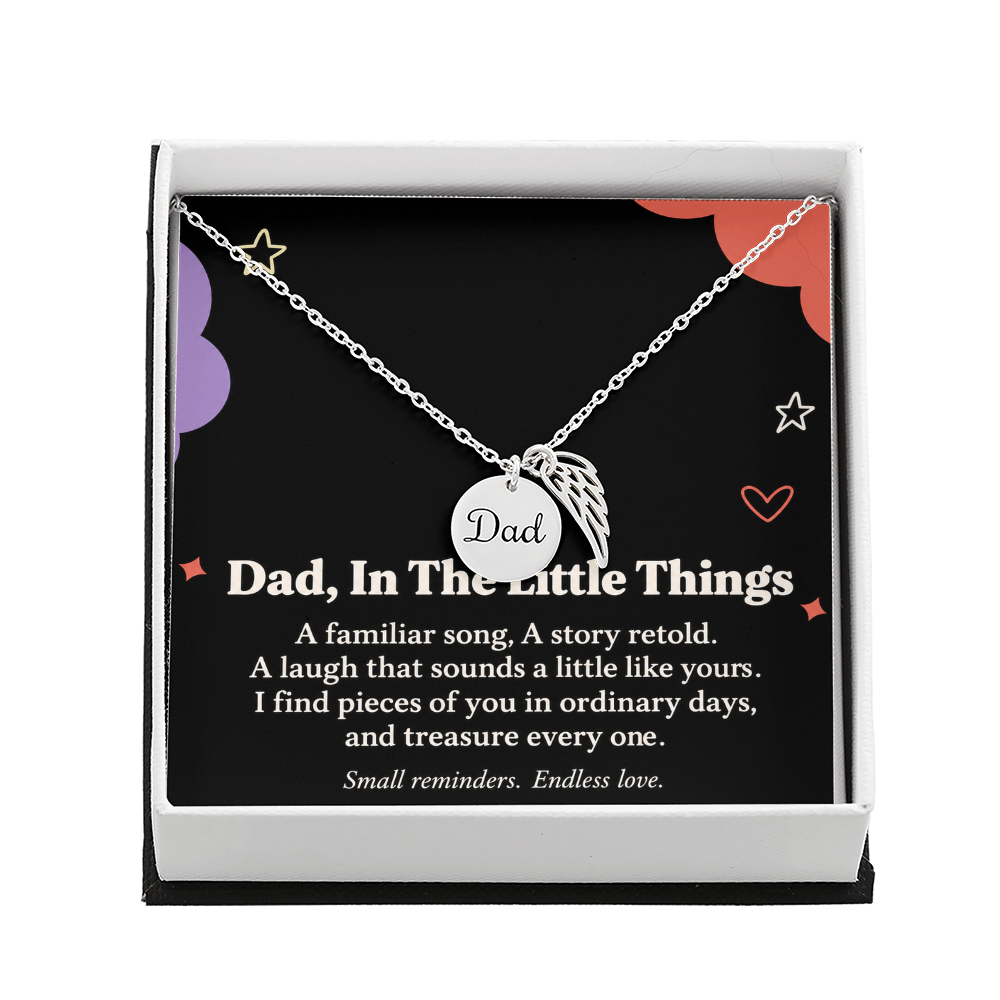 Dad Memorial Necklace – In the Little Things Angel Wing & Message Card