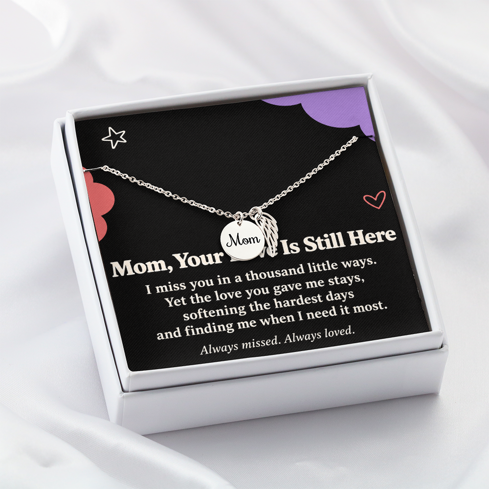 Mom Memorial Necklace – Your Love Is Still Here & Angel Wing