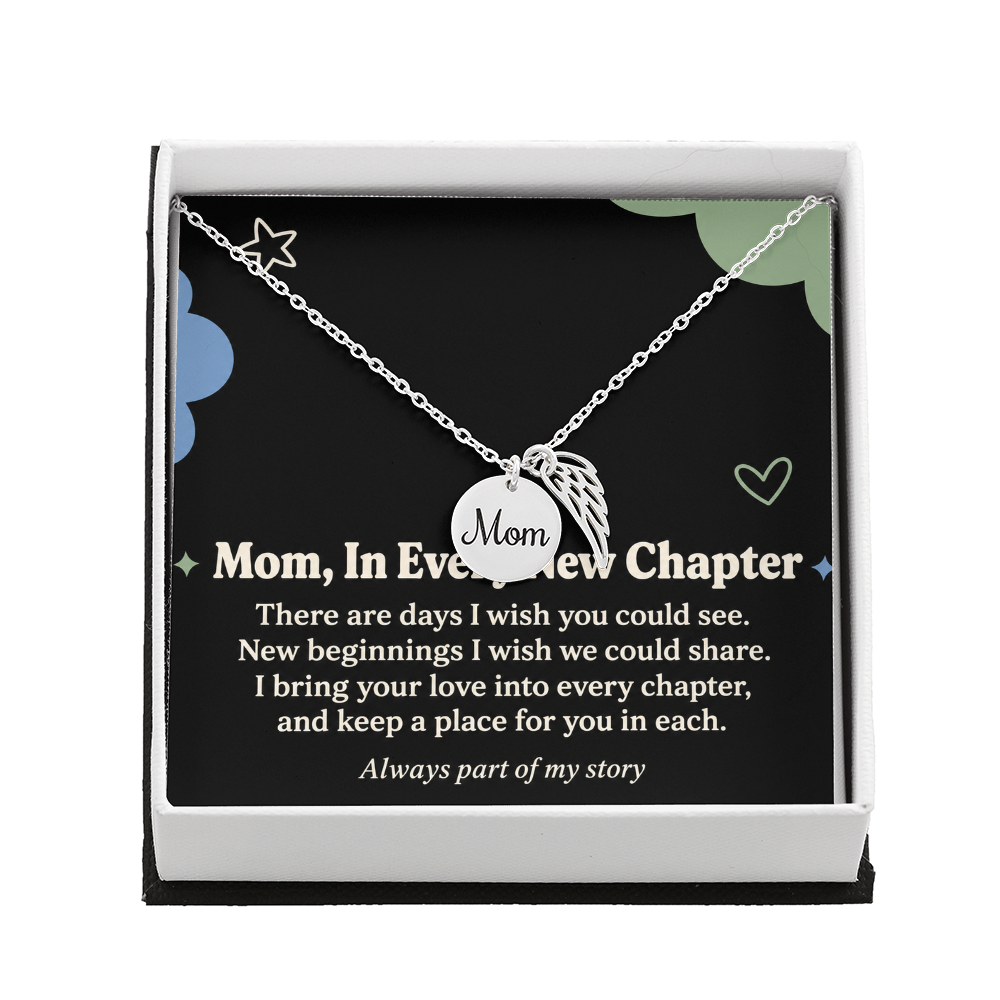 Mom Memorial Necklace – In Every New Chapter & Angel Wing Message Card