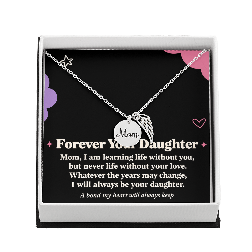Mom Memorial Necklace for Daughter – Forever Your Daughter & Angel Wing