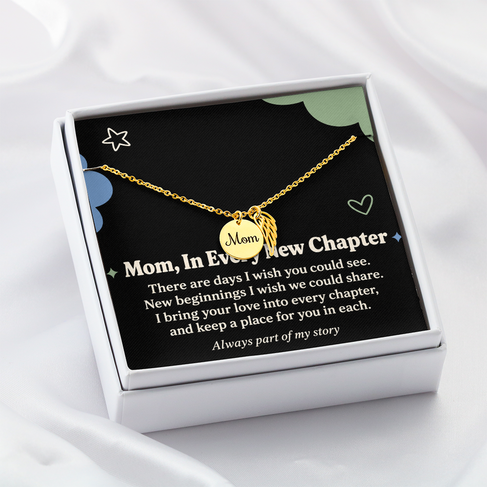 Mom Memorial Necklace – In Every New Chapter & Angel Wing Message Card