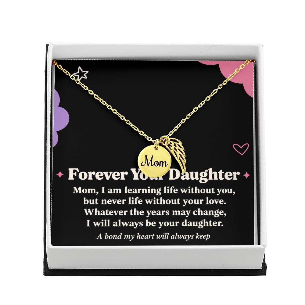 Mom Memorial Necklace for Daughter – Forever Your Daughter & Angel Wing