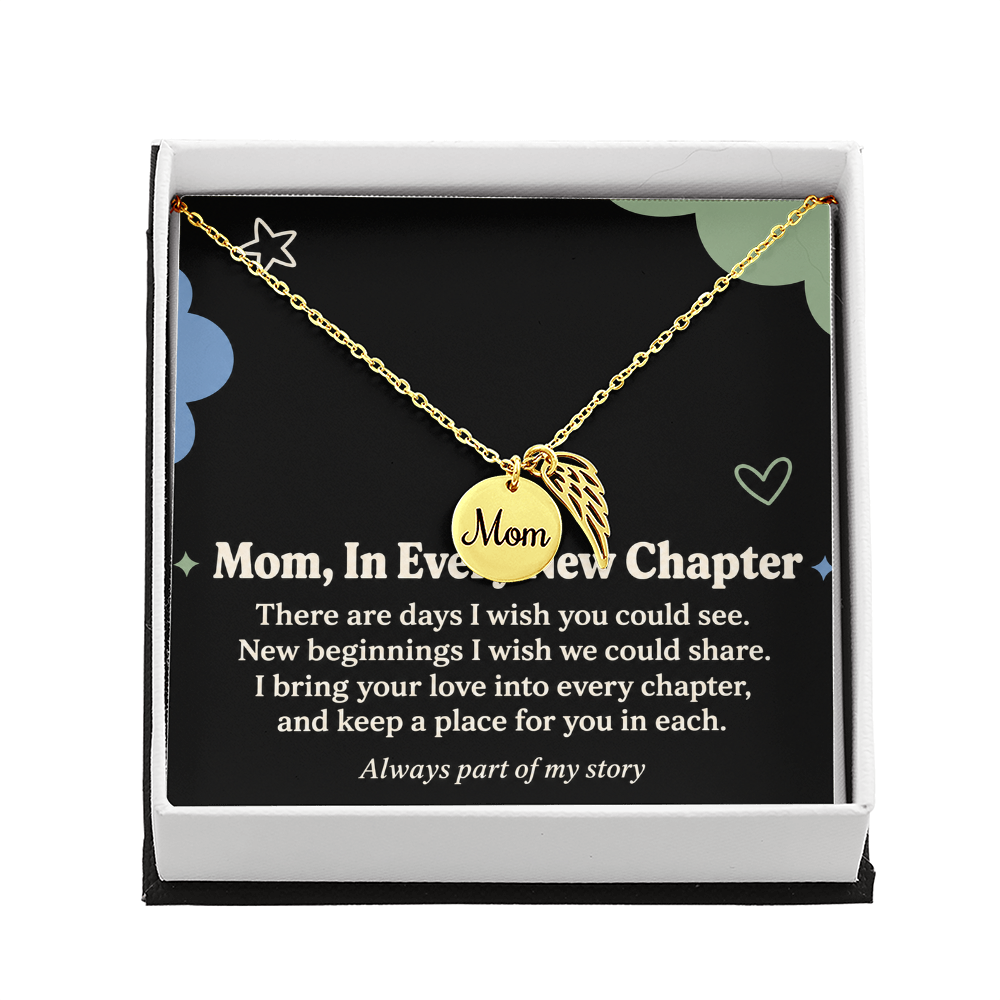 Mom Memorial Necklace – In Every New Chapter & Angel Wing Message Card